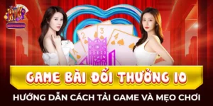 Game Bài Đổi Thưởng IO - Hướng Dẫn Cách Tải Game Và Mẹo Chơi