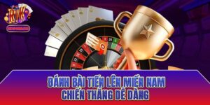 Đánh bài tiến lên miền Nam - Chiến thắng dễ dàng